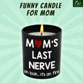 "Mom’S Last Nerve" Candle, Funny Birthday Gift for Mom, Stepmom, Bonus Mom, New Mom, Father'S Day Gift, Gift for Dad, Step Dad| 10Oz Vanilla Lavender Scented Tin Candle, Unique Home Decoration & Relaxing Fragrance